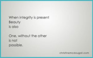 On Integrity and Beauty