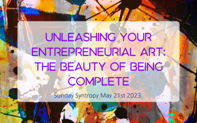 Unleashing Your Entrepreneurial Art: The Beauty of Being Complete