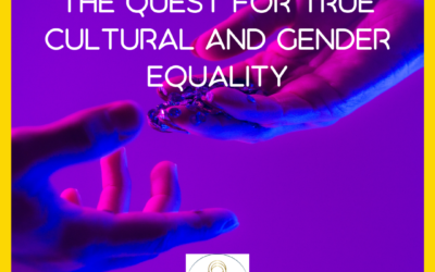 Together We Rise: The Quest for True Cultural and Gender Equality