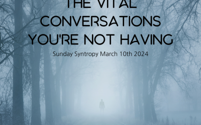 The Vital Conversations You’re Not Having