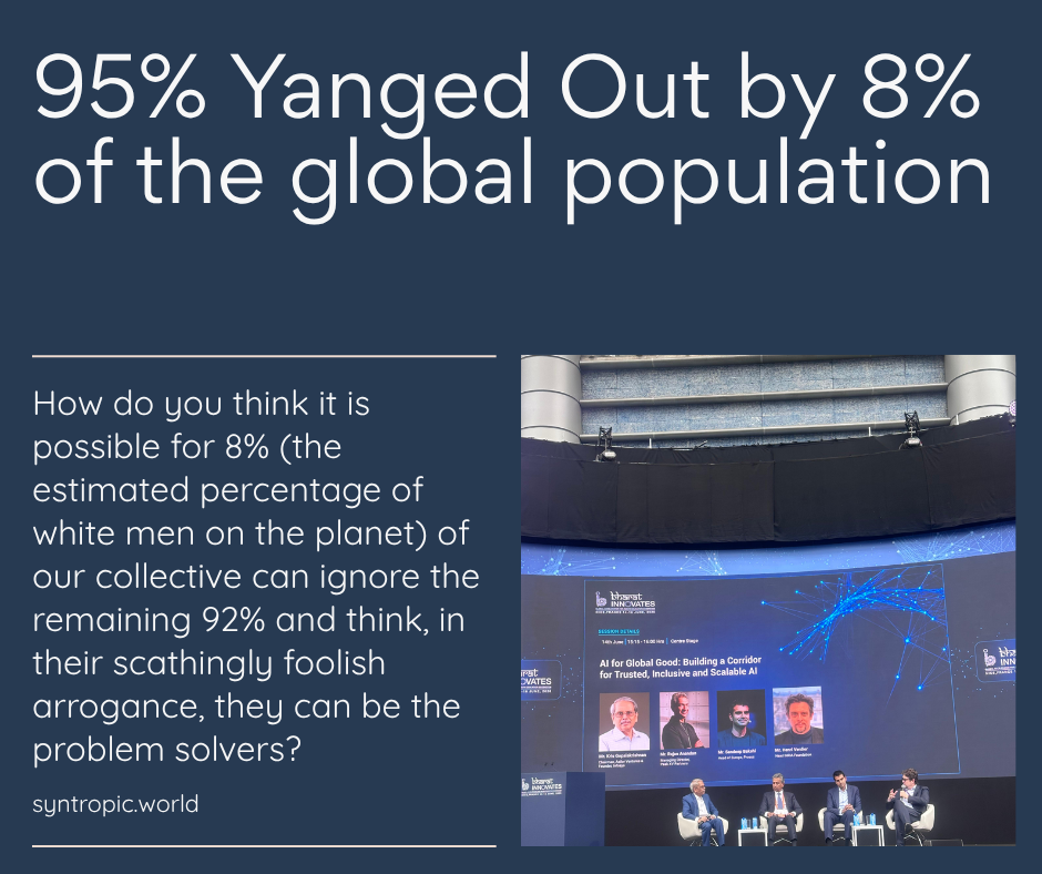Infographic on a dark blue background. Large headline reads '95% Yanged Out by 8% of the global population'; left column contains a paragraph and a divider line, bottom left credits 'syntropic.world'; right column shows a stage with a conference panel and a blue tech display.