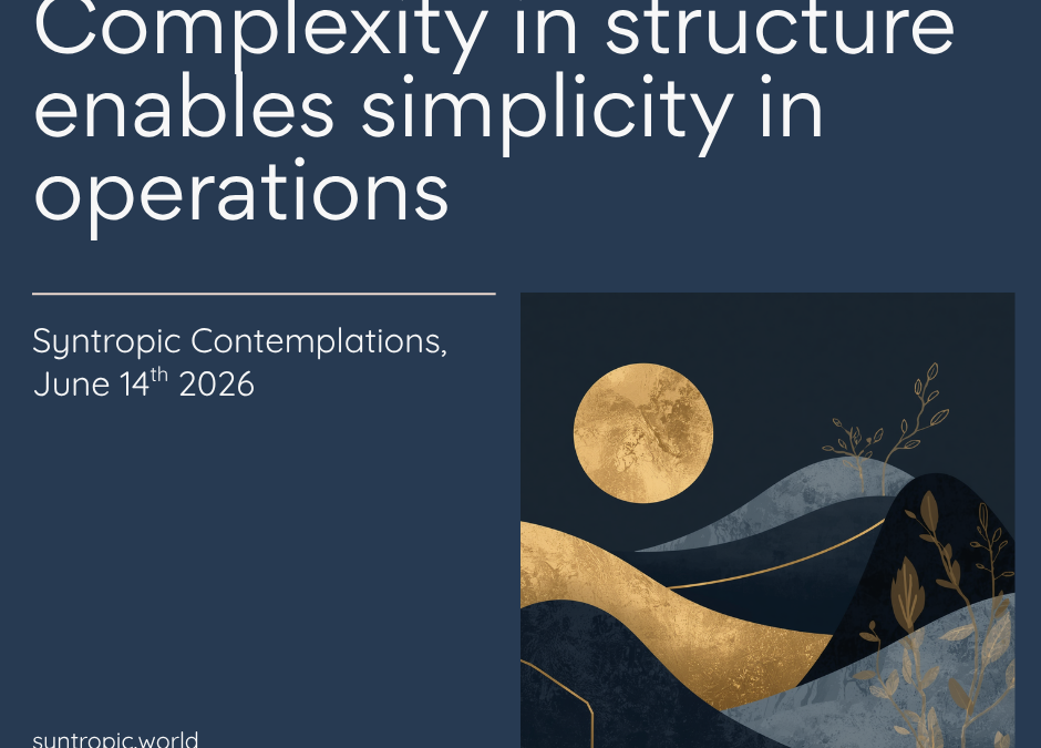 Complexity in structure enables simplicity in operations
