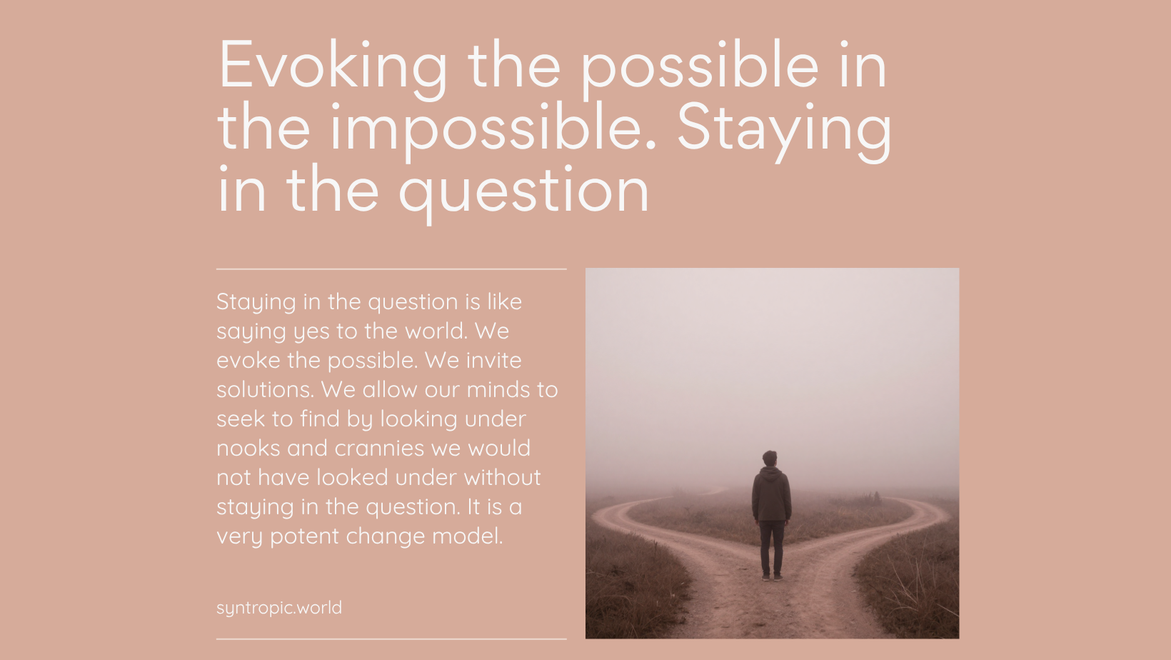 Hero image: a person stands on a forked dirt road in a foggy field, set on a peach-toned banner with inspirational text.